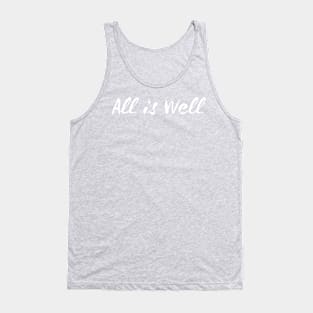 All is Well Tank Top